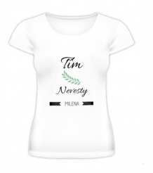 Tričko dámska, Tím nevesty 