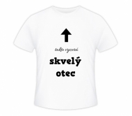 Tričko pánska, Takto vyzerá skvelý otec