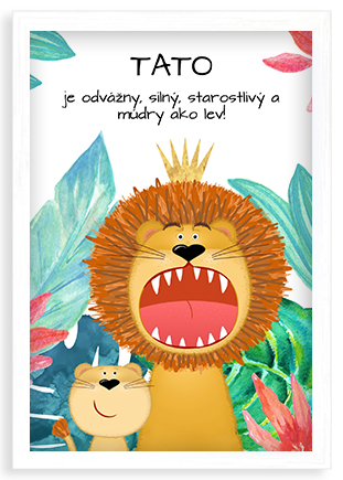 Plagát, Tato ako lev - biely rámček , 20x30