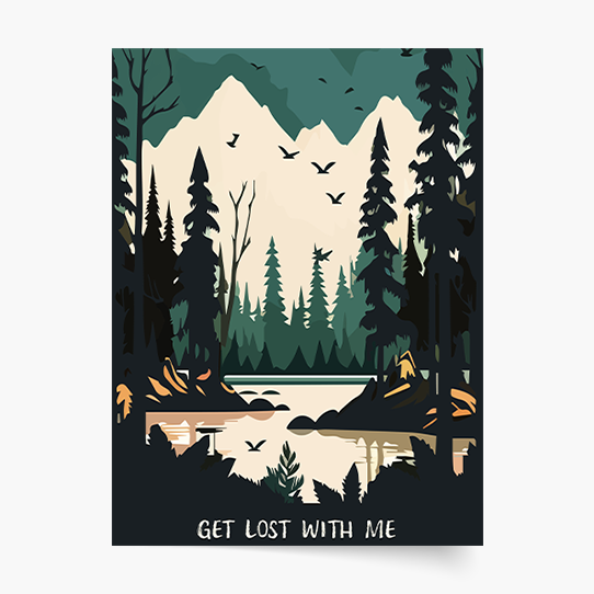 Plagát, Les: Get lost with me, 20x30