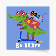 Plagát, Heroes - Be brave, 30x30 cm