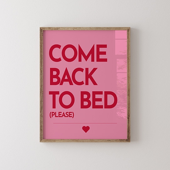 Plagát, Typografický: Come back to bed, 30x40